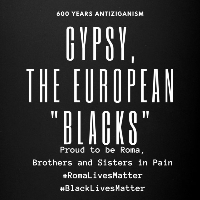 Gypsy, the European "Blacks" - White Letters