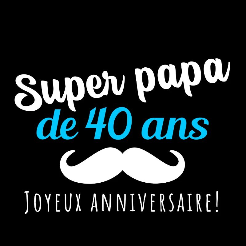 Great birthday gift dad 40 years old man