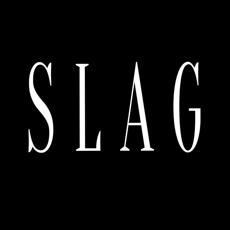 S L A G
