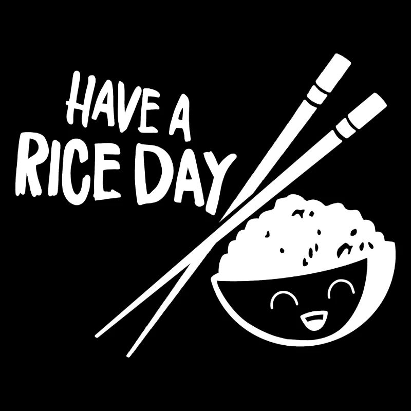 Have a rice day