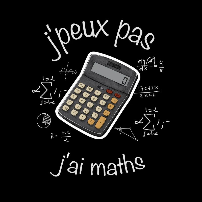 J'peux pas j'ai maths