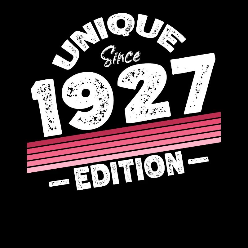 Unique Since 1927 Edition Birthday Vintage 1927