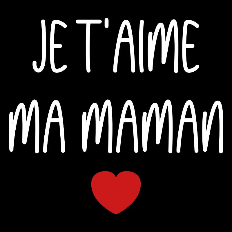 je taime maman