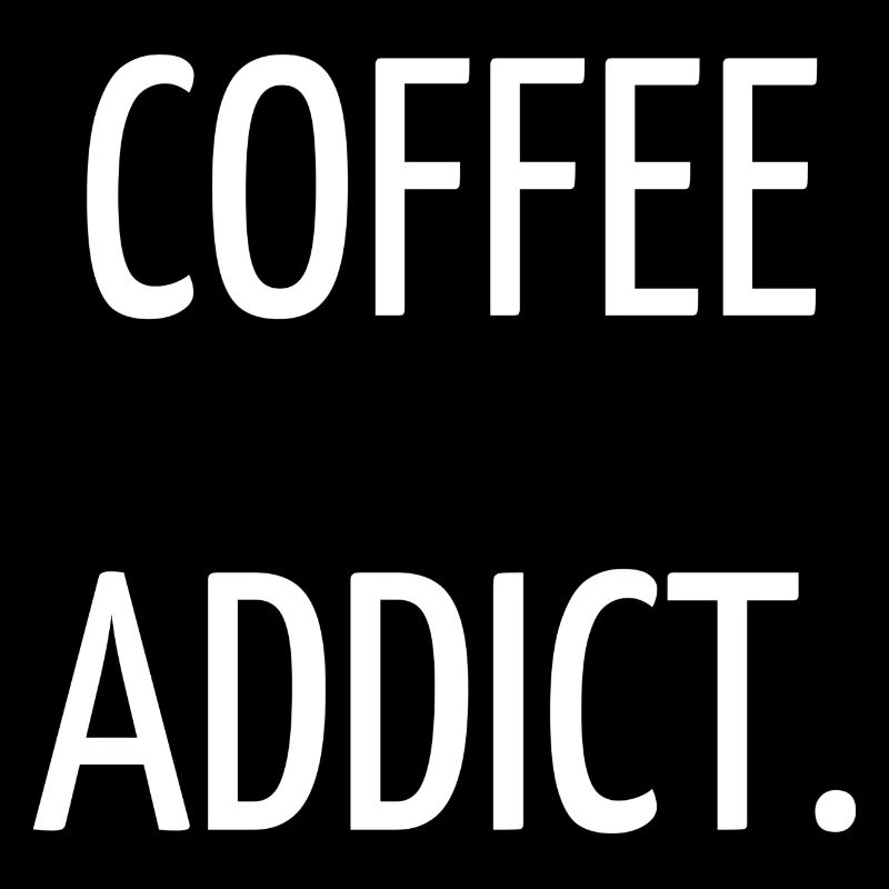 Coffee addict