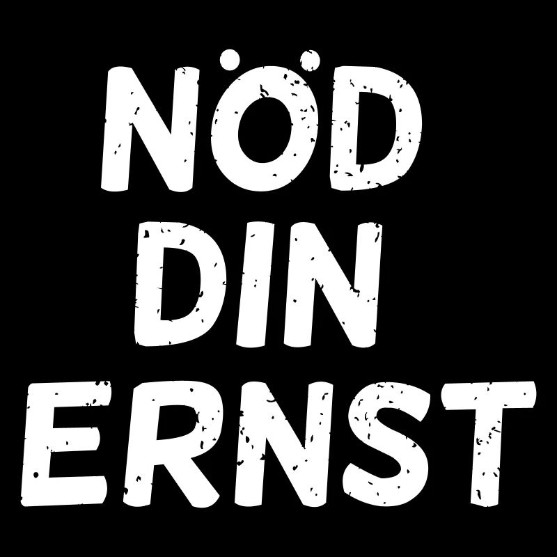 Nöd din Ernst