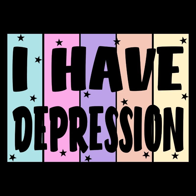 I have depression
