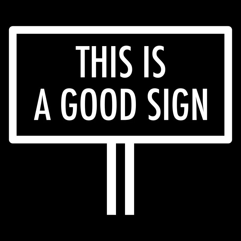 C’est un bon signe - Motivation Dire