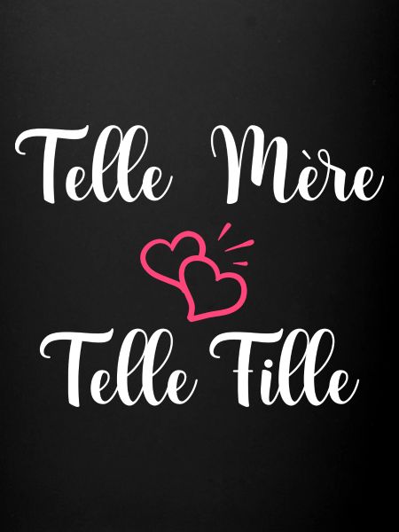Telle mère telle fille