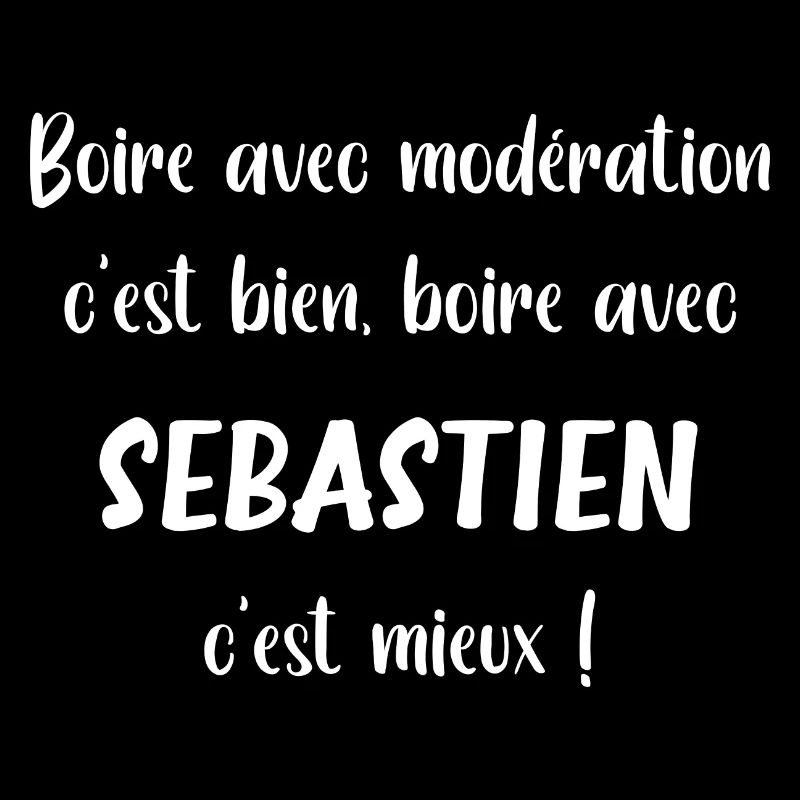 Boire avec sebastien c'est mieux