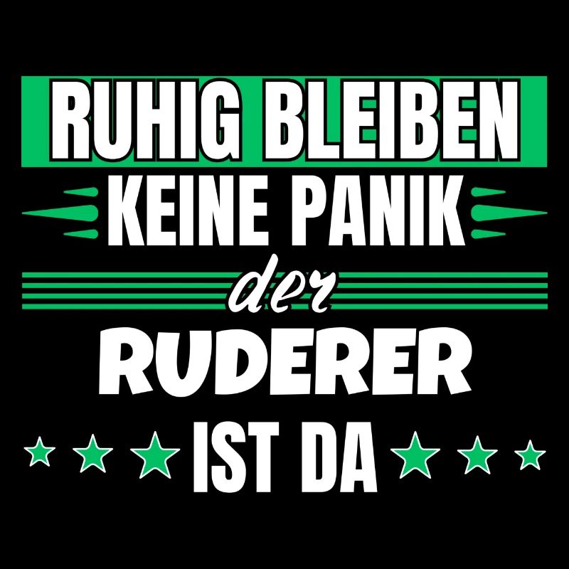 Ruhig bleiben ich bin Ruderer