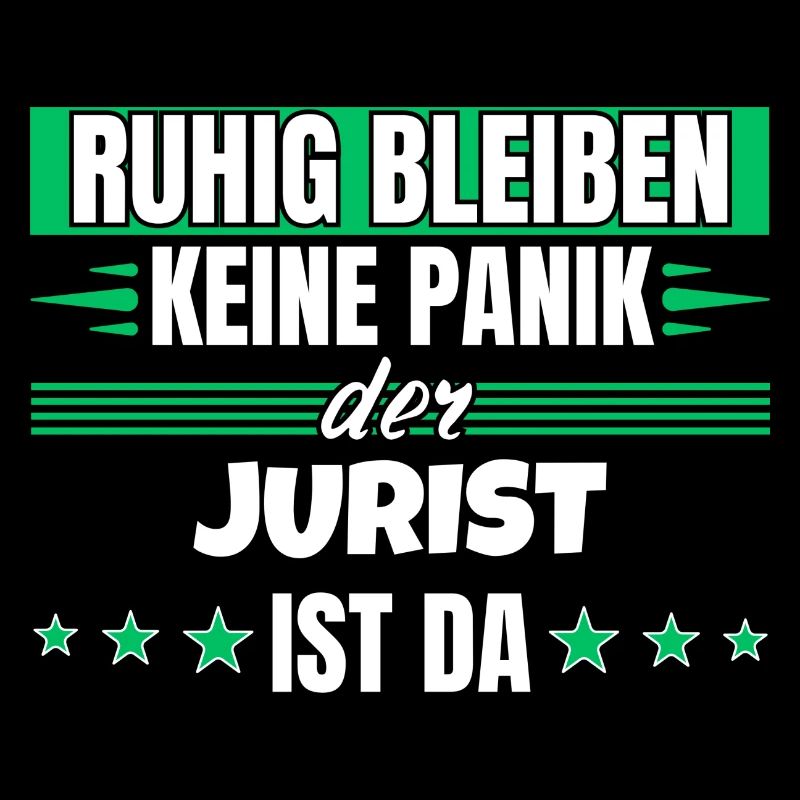 Ruhig bleiben ich bin Jurist