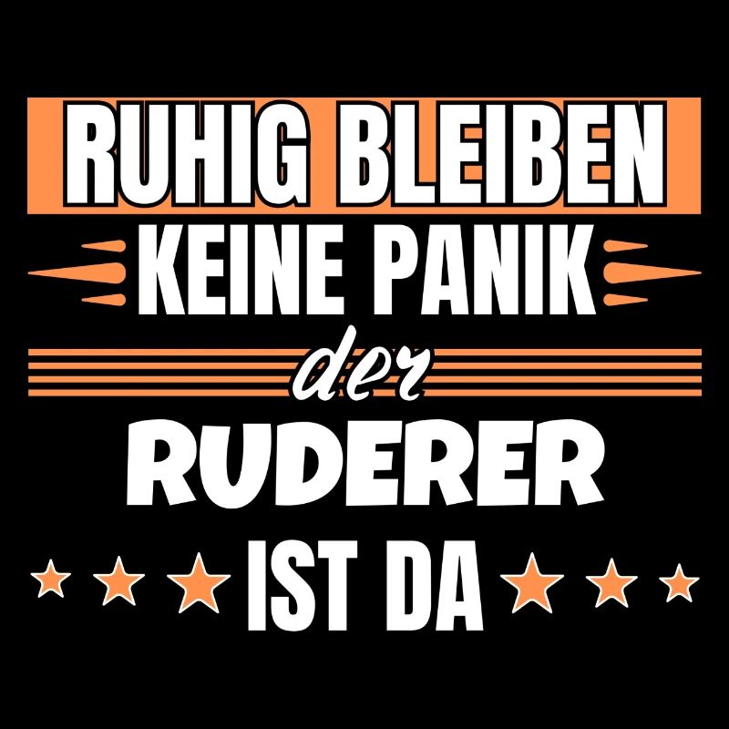 Ruhig bleiben ich bin Ruderer