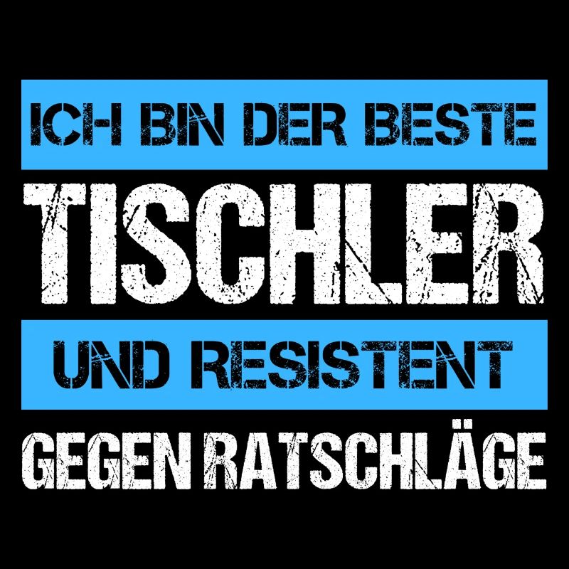 Resistenter Tischler
