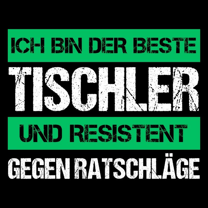 Resistenter Tischler