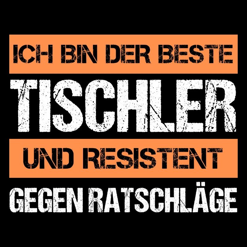 Resistenter Tischler