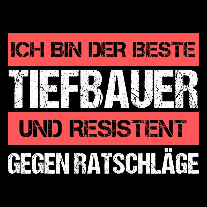 Resistenter Tiefbauer
