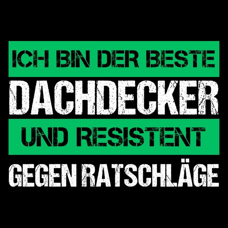 Resistenter Dachdecker