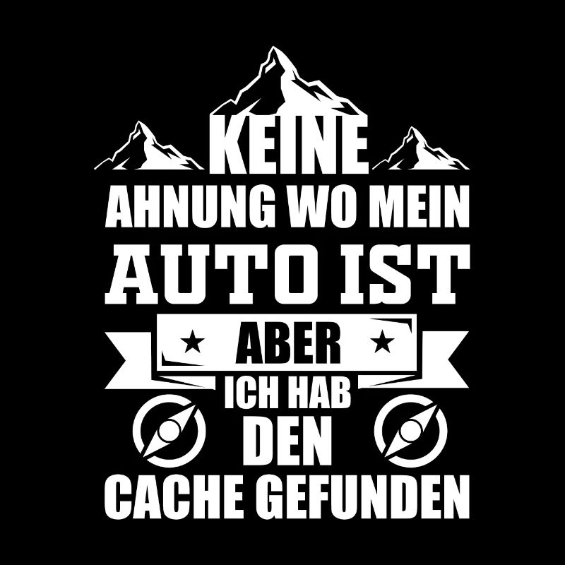 Geocaching - Lustiges Geocacher Geschenk