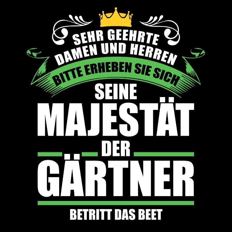 Gartenarbeit Gärtner Sprüche Geschenk