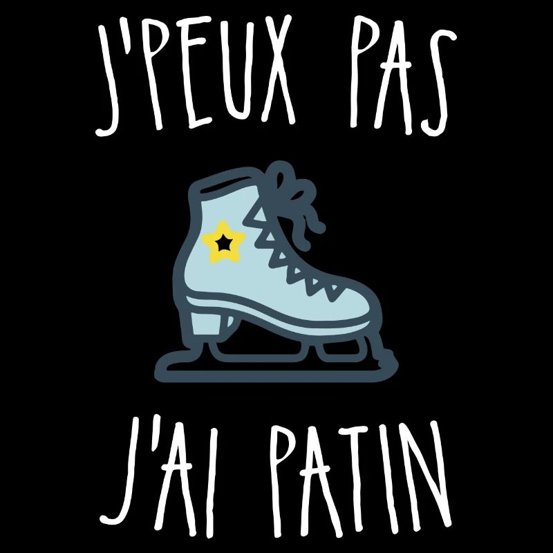 J'peux pas j'ai patin