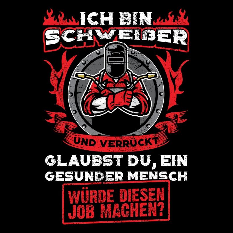 Schweißer Beruf Geschenk Schweisser Schweißen