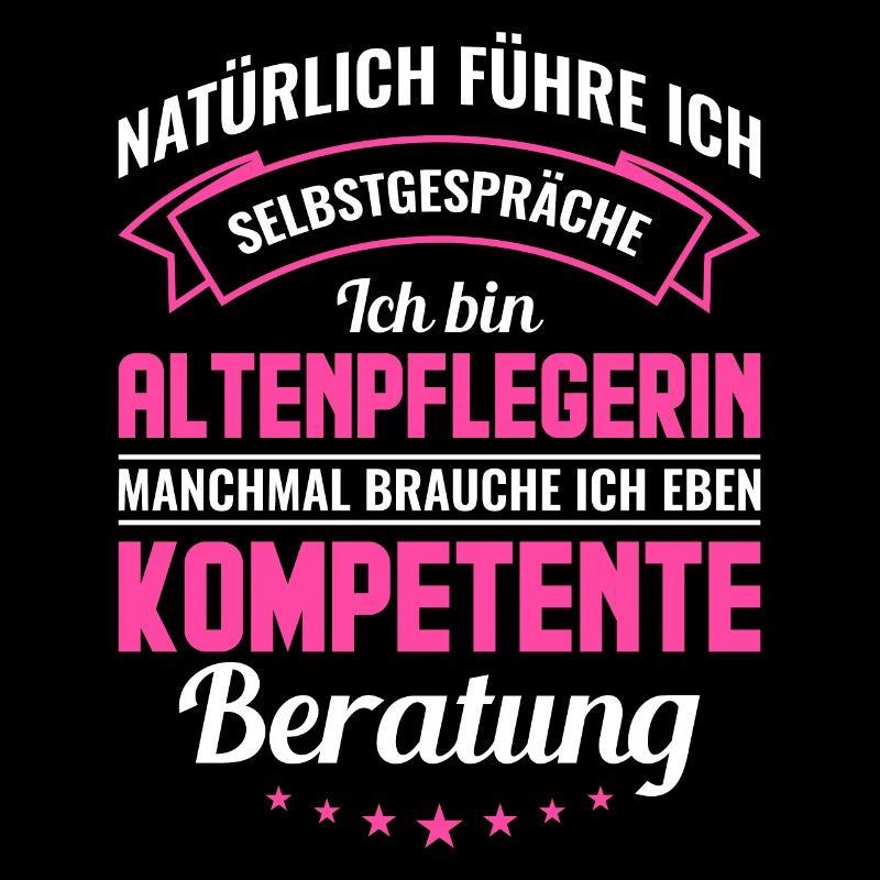Altenpflegerin lustiges Pflegerin Sprüche Geschenk