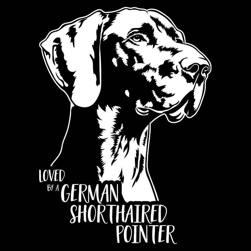 Loved by a German Shorthaired Pointer Hundespruch