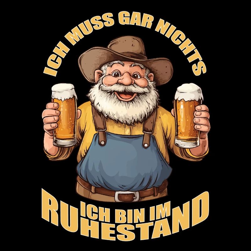 Rentner Ich muss gar nichts Rente 2025 Ruhestand