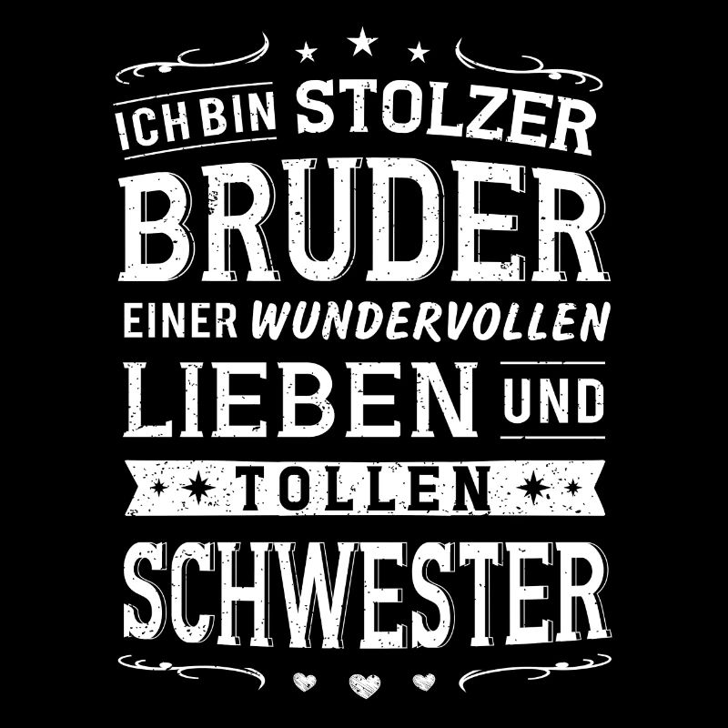 Bruder Stolzer Bruder einer Schwester Geschenk