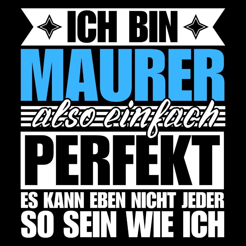 Perfekter Maurer