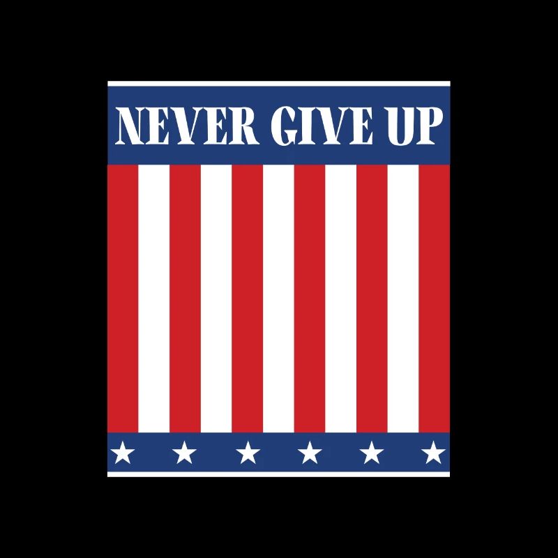 Never give up