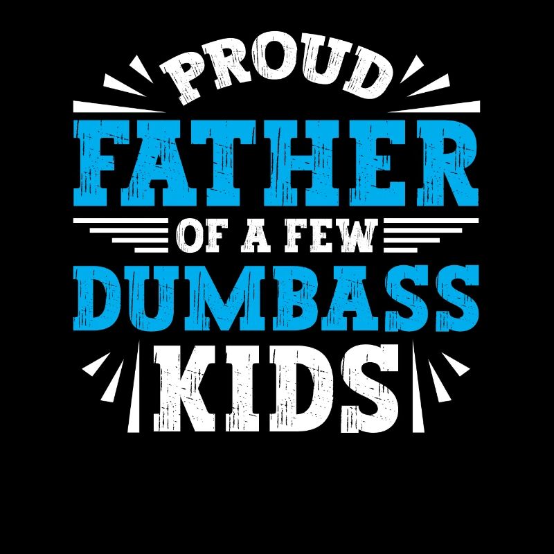 Papa Fun Idée Cadeau Père De Quelques Enfants Stupides