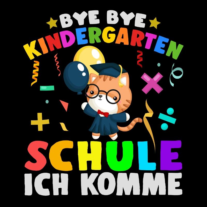 Bye Kindergarten Schulanfang Einschulung Katze