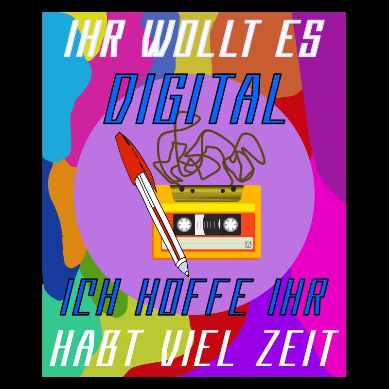 Cassette, vous voulez qu’elle soit numérique.