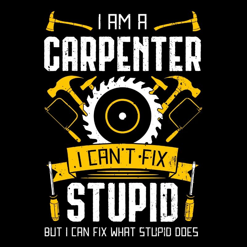 I Am A Carpenter