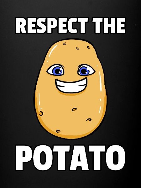 I'm a potato