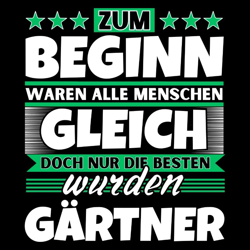 Zum Beginn gleich die besten wurden Gärtner