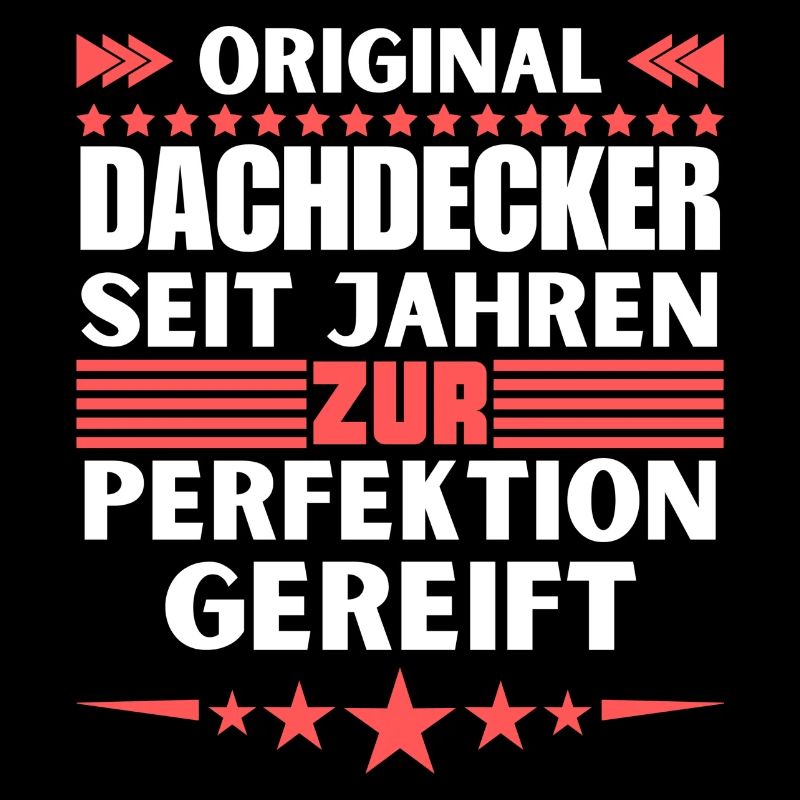 Zur Perfektion gereifter Dachdecker