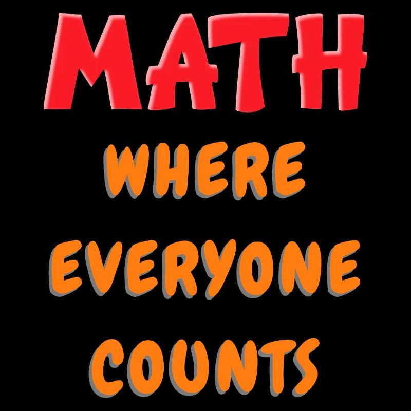 Math Where Everyone Counts | Funny Math Teacher
