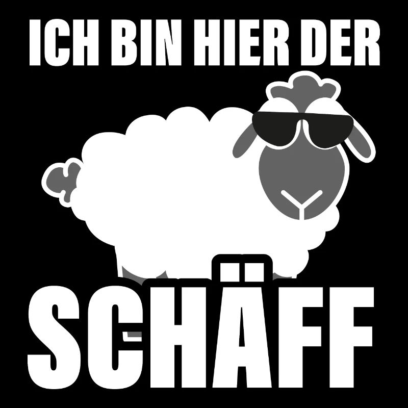 Ich bin hier der Chef Schaf Schäff Wortspiel