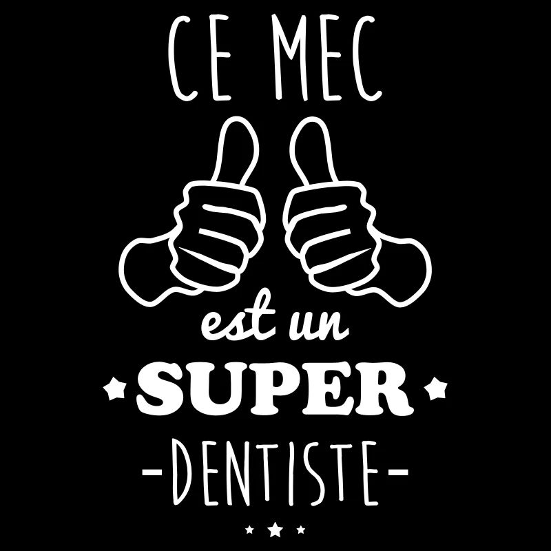 Mec super dentiste