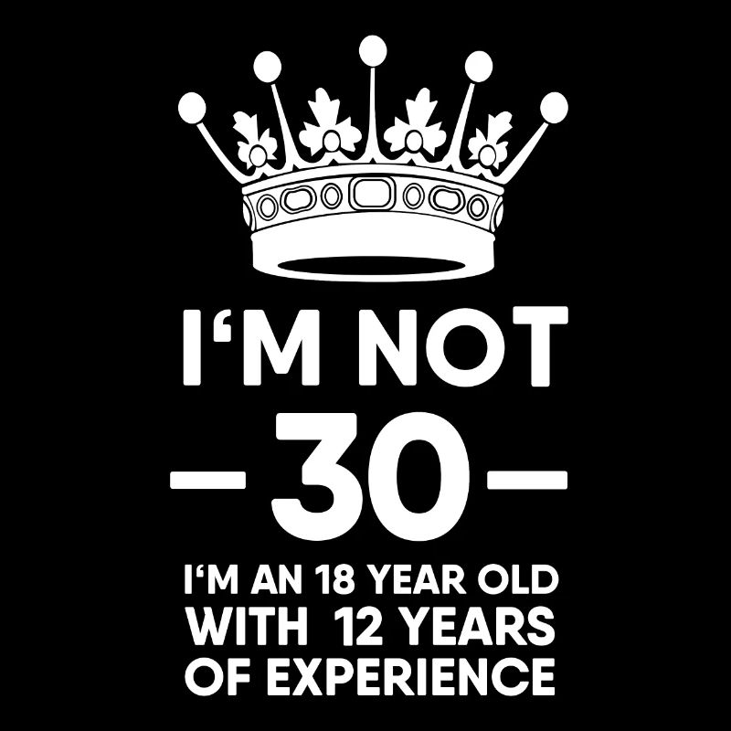 Je ne suis pas 30 mais 18 avec 12 ans d'expérience