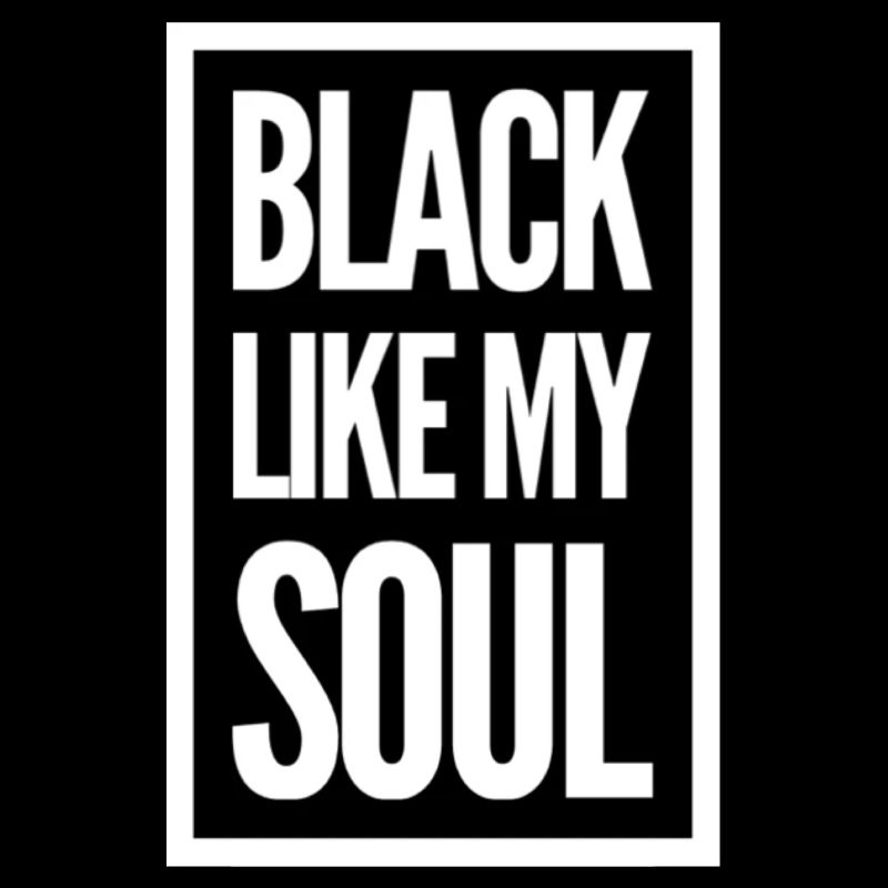 Black Like My Soul