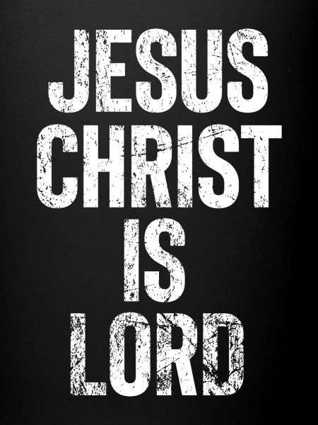 jésus-christ est seigneur