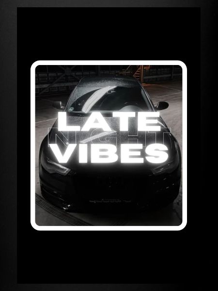 Late Night Vibes