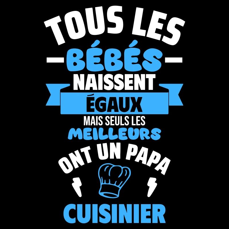 Bébé papa cuisinier,Gourmet,humour,naissance