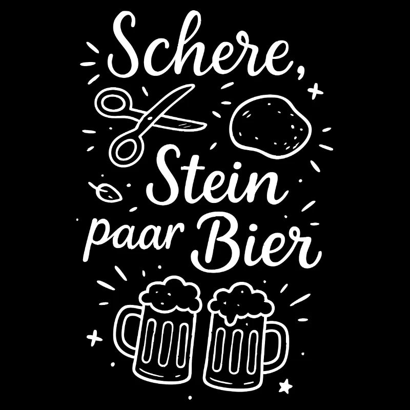 Schere Stein ein Bier – Party & Bier Spruch