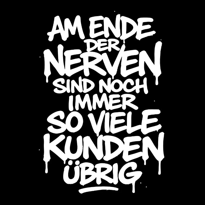 Am Ende der Nerven sind noch so viele Kunden übrig