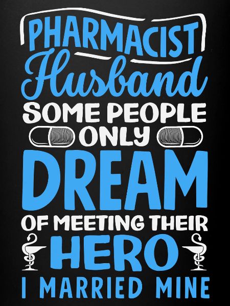 Pharmacist Husband Pharmacy Technician