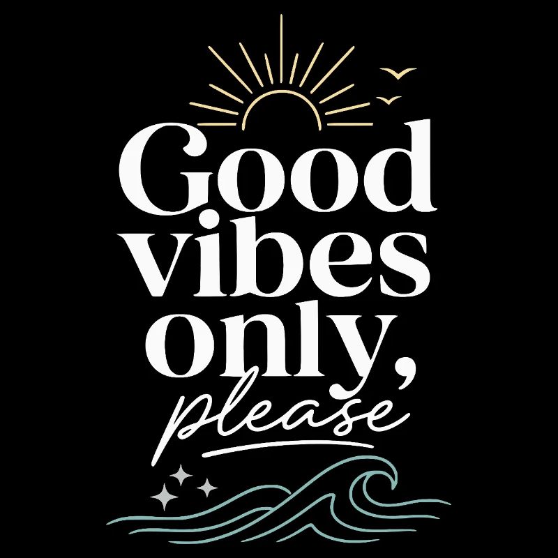 Gute Vibes Nur Bitte – Sonne & Meer